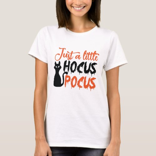 Just a little hocus pocus T_Shirt