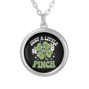 Just a Little Pinch Nurse St Patrick's Day  Silver Plated Necklace