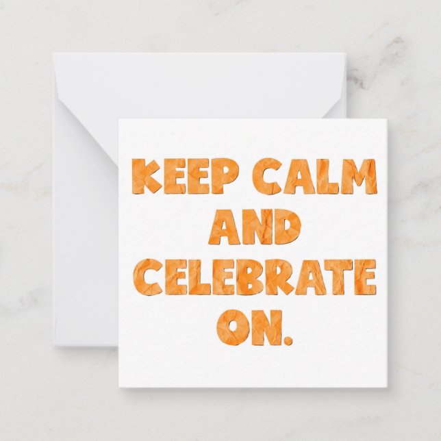 Just a little reminder- celebrate! note card (Front)