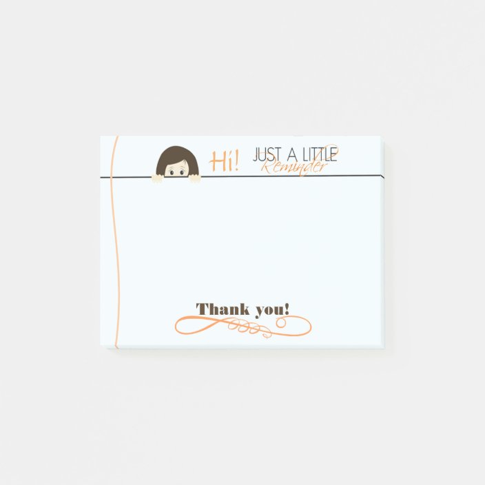 Just a Little Reminder Post-it Note | Zazzle.com