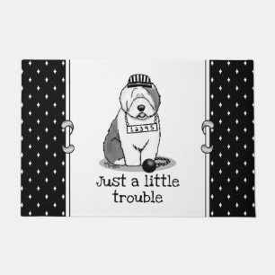 Just a Little Trouble Old English Sheepdog Gray 1 Doormat