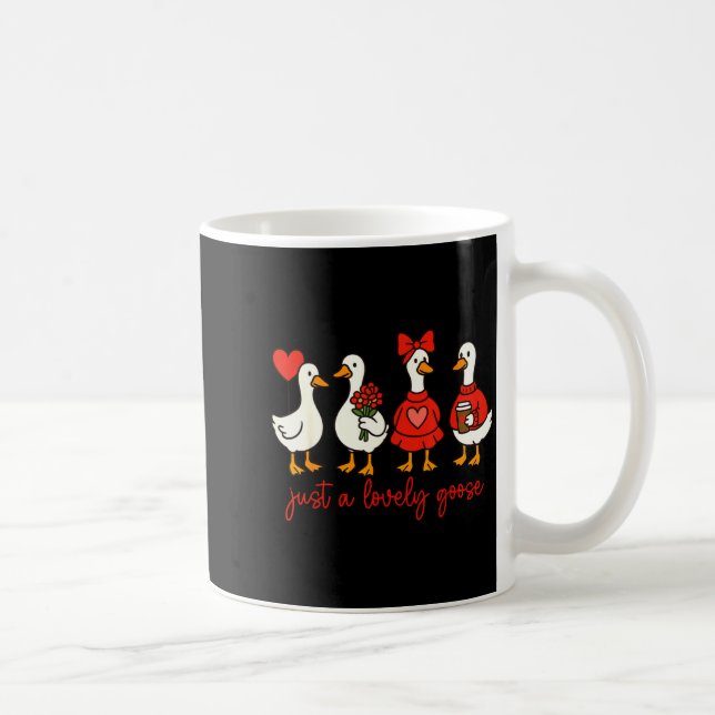 Just A Lovely Goose Cute Nk Silly Goose Valentine' Coffee Mug (Right)