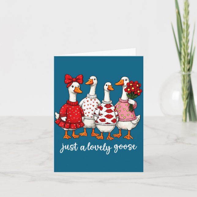 Just A Lovely Goose Cute Silly Goose Valentine's D Card (Front)