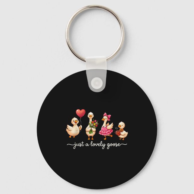 Just A Lovely Goose Cute Silly Goose Valentine's D Keychain (Front)