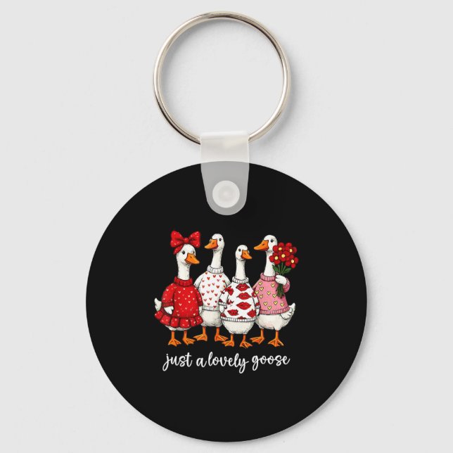 Just A Lovely Goose Cute Silly Goose Valentine's D Keychain (Front)