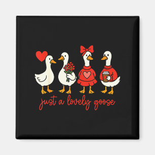 Just A Lovely Goose Valentine Duck Funny Geese Val Magnet