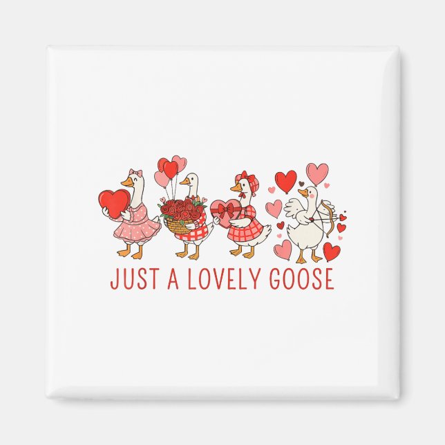 Just A Lovely Goose Valentines Day Cute Heart Goos Magnet (Front)