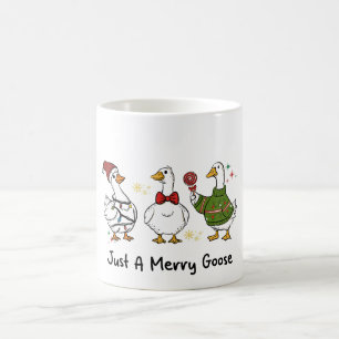 Just A Merry Goose Festive Holiday Design Coffee Mug