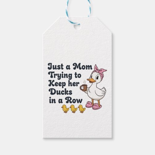 Just A Mom Trying To Keep Her Ducks In A Row Funny Gift Tags