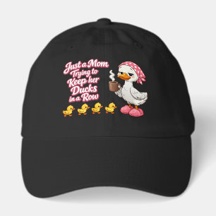 Just a mom trying to keep her ducks in a row hat