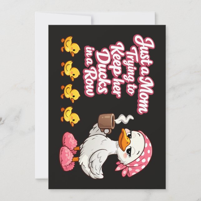 Just a mom trying to keep her ducks in a row invitation (Front)