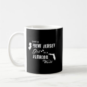 Just a New Jersey girl in a Florida world t shirt  Coffee Mug