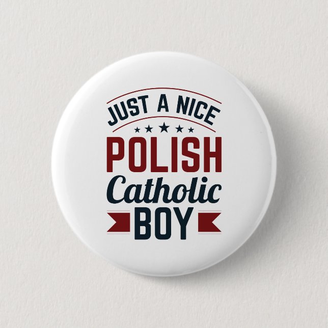 Just a Nice Polish Catholic Boy Button (Front)