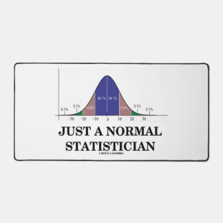 Just A Normal Statistician Bell Curve Geek Humor Desk Mat