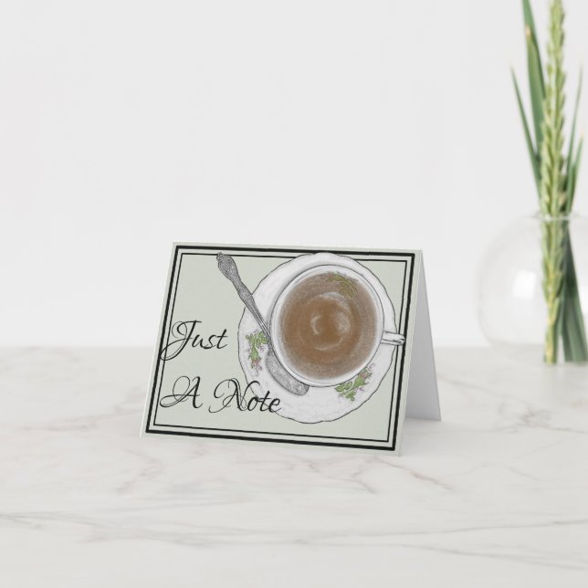 Just A Note Tea Cup Any Occasion Note Card (Front)