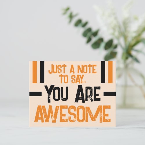 Just a note you are awesome orange black postcard