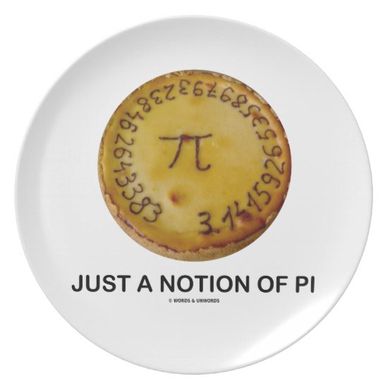 Just A Notion Of Pi (Pi On A Pie) Dinner Plate