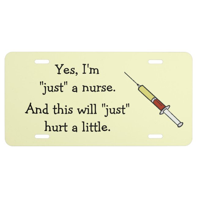 Just A Nurse License Plate (Front)