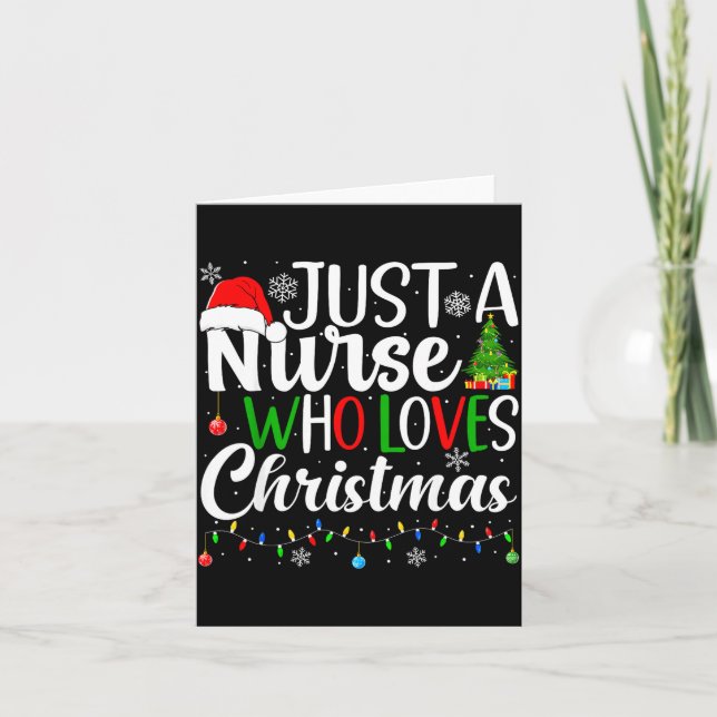 Just A Nurse Who Loves Christmas Rn Nursing Christ Card (Front)