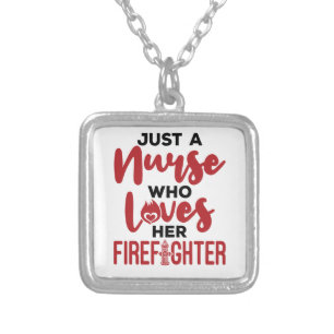 Just a Nurse Who Loves Her Firefighter Wife GF Silver Plated Necklace