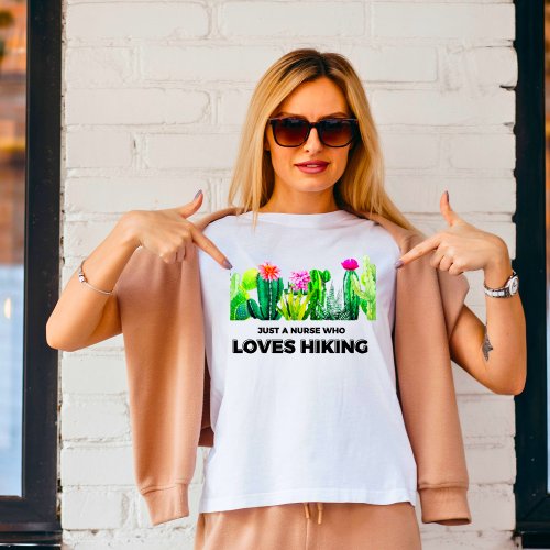 Just A Nurse Who Loves Hiking t_shirt