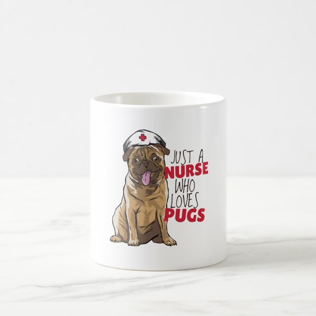 Just a nurse who loves pugs. coffee mug (Center)