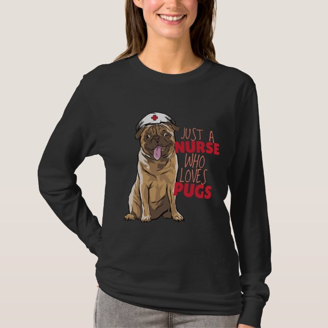 Just a Nurse Who Loves Pugs Essential T-Shirt 720 (Front)