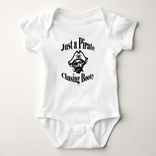 Just a Pirate Chasing Booty _ Black Face Baby Bodysuit