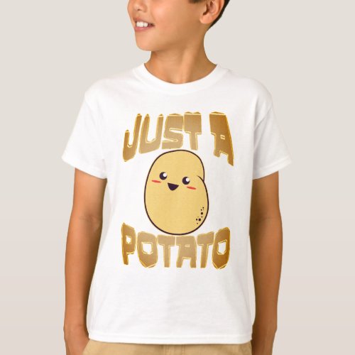 Just A Potato T_Shirt