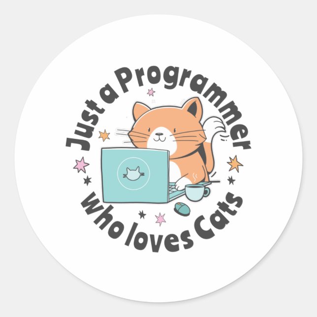 Just a programmer who loves cats classic round sticker (Front)
