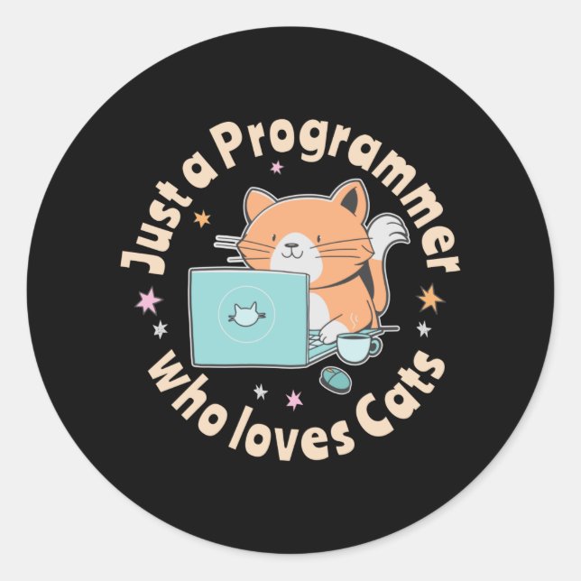 Just a programmer who loves cats classic round sticker (Front)