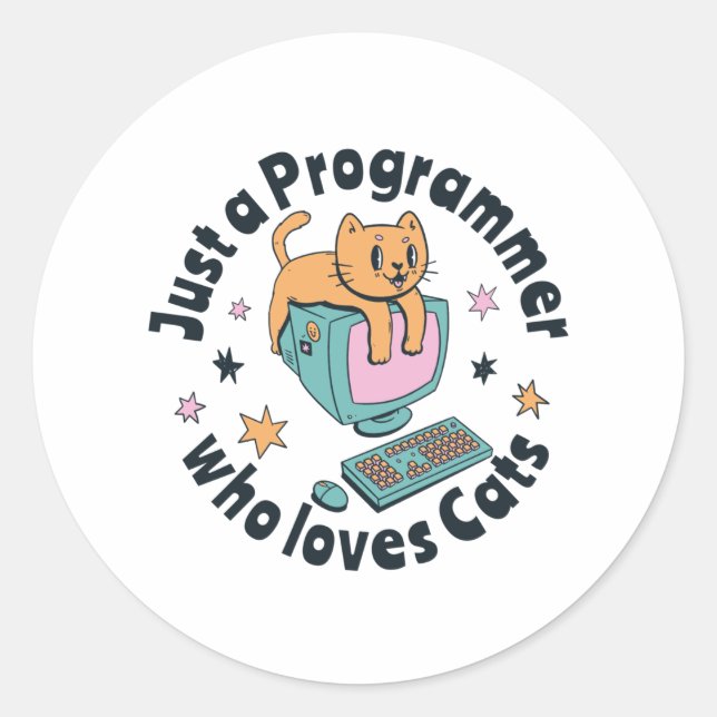 Just a programmer who loves cats classic round sticker (Front)