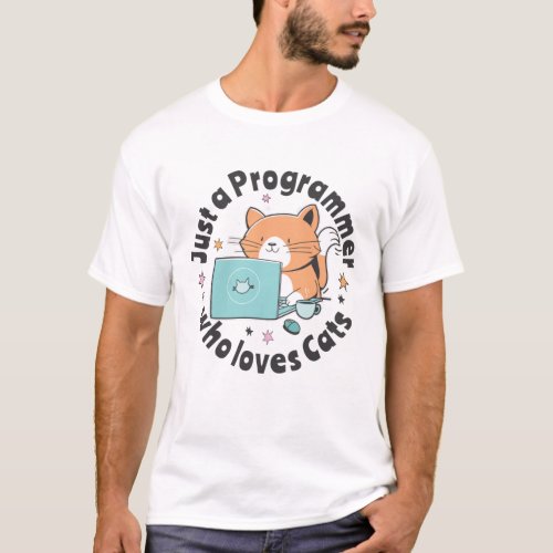 Just a programmer who loves cats T_Shirt