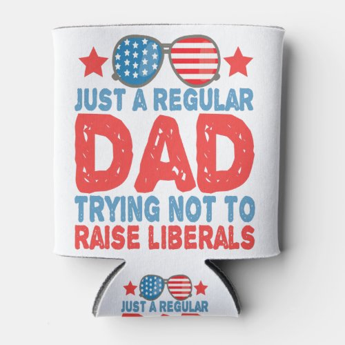 Just a regular dad trying not to raise liberals can cooler