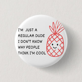 Just a Regular Dude Button
