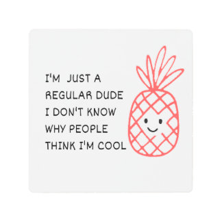 Just a Regular Dude Metal Print