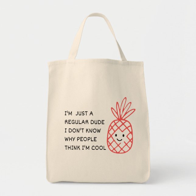 Just a Regular Dude Tote Bag (Front)