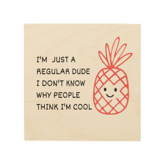 Just a Regular Dude Wood Wall Art