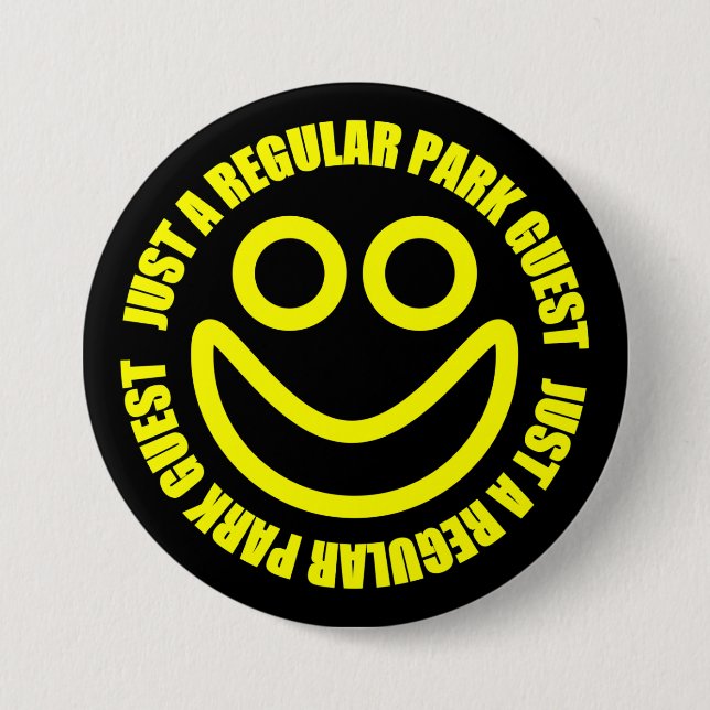 Just a Regular Park Guest Button (Front)