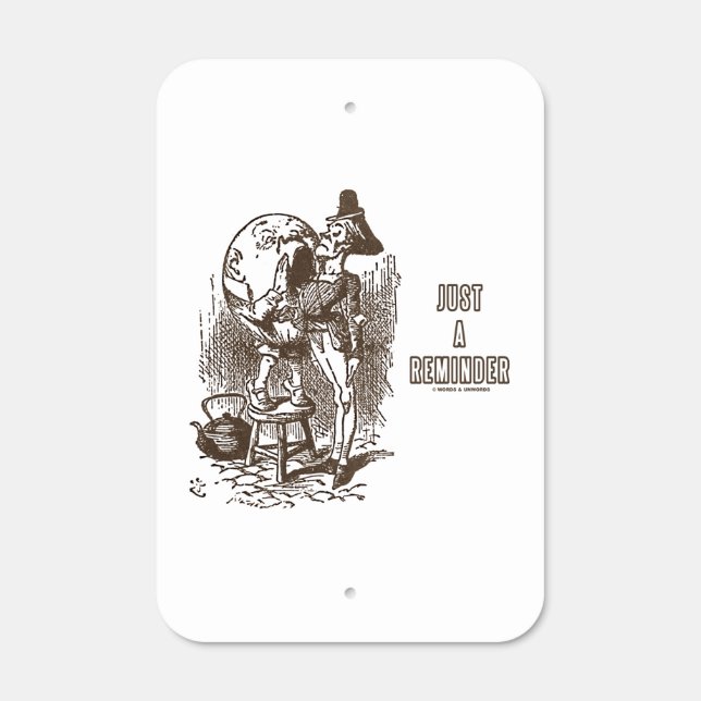 Just A Reminder Humpty Dumpty Servant's Ear Metal Sign (Front)