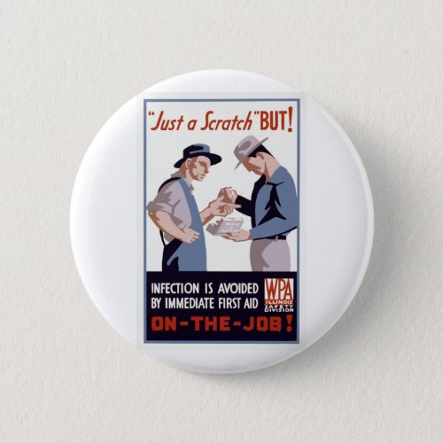 Just a Scratch First Aid Poster Button
