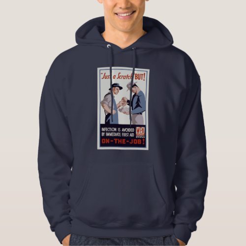 Just a Scratch First Aid Poster Hoodie