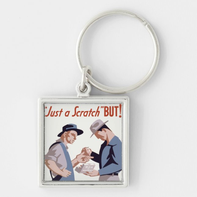 "Just a Scratch" First Aid Poster Keychain (Front)