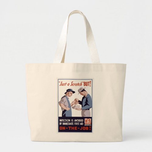 Just a Scratch First Aid Poster Large Tote Bag