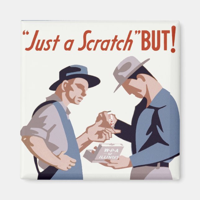 "Just a Scratch" First Aid Poster Magnet (Front)