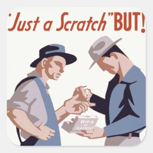Just a Scratch First Aid Poster Square Sticker