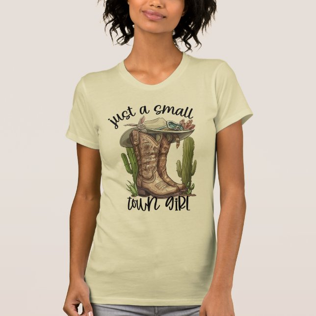 Just A Small Town Girl  T-Shirt (Front)