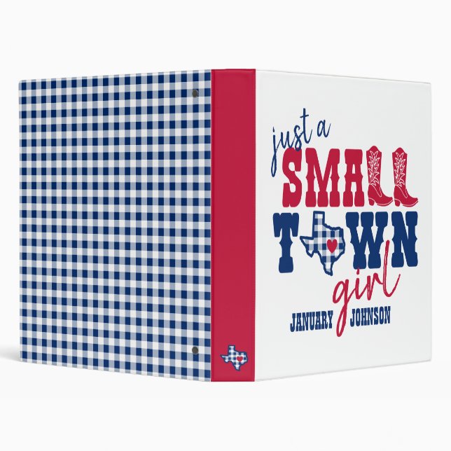 Just a Small Town Girl - Texas 3 Ring Binder (Background)