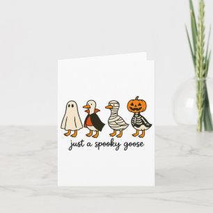 Just A Spooky Goose Card