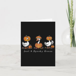Just A Spooky Goose Halloween Silly Goose Funny Ha Card